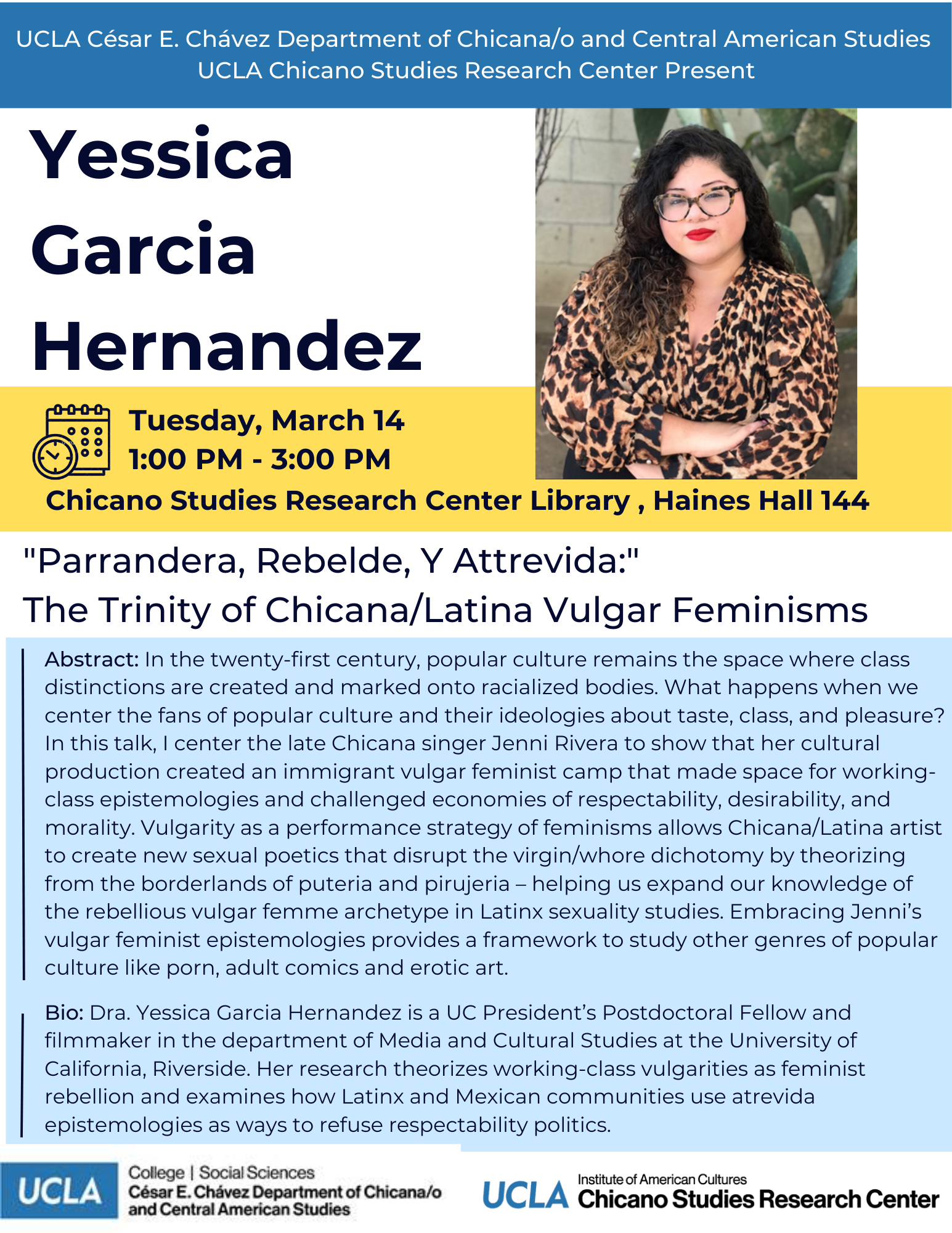 Talk: Yessica Garcia Hernandez presents “‘Parrandera, Rebelde, Y Attrevida’: The Trinity of Chicana/Latina Vulger Feminisms”