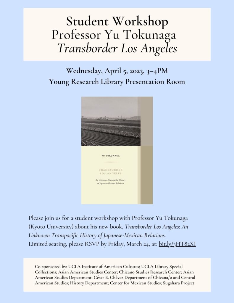 Student Workshop Led by Yu Tokunaga, Author of “Transborder Los Angeles”
