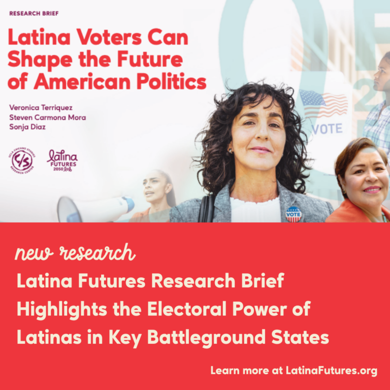 RESEARCH BRIEF: Latina Voters Can Shape the Future of America Politics.