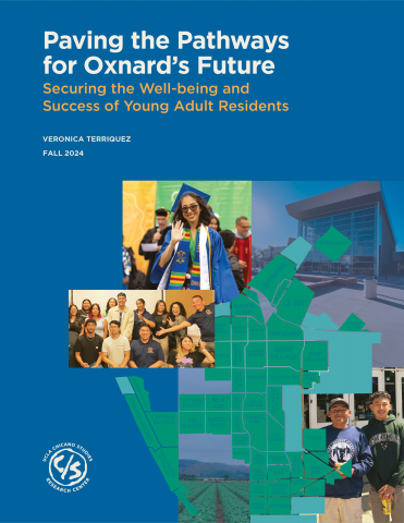 New CSRC Reports: Oxnard Thriving Youth Study
