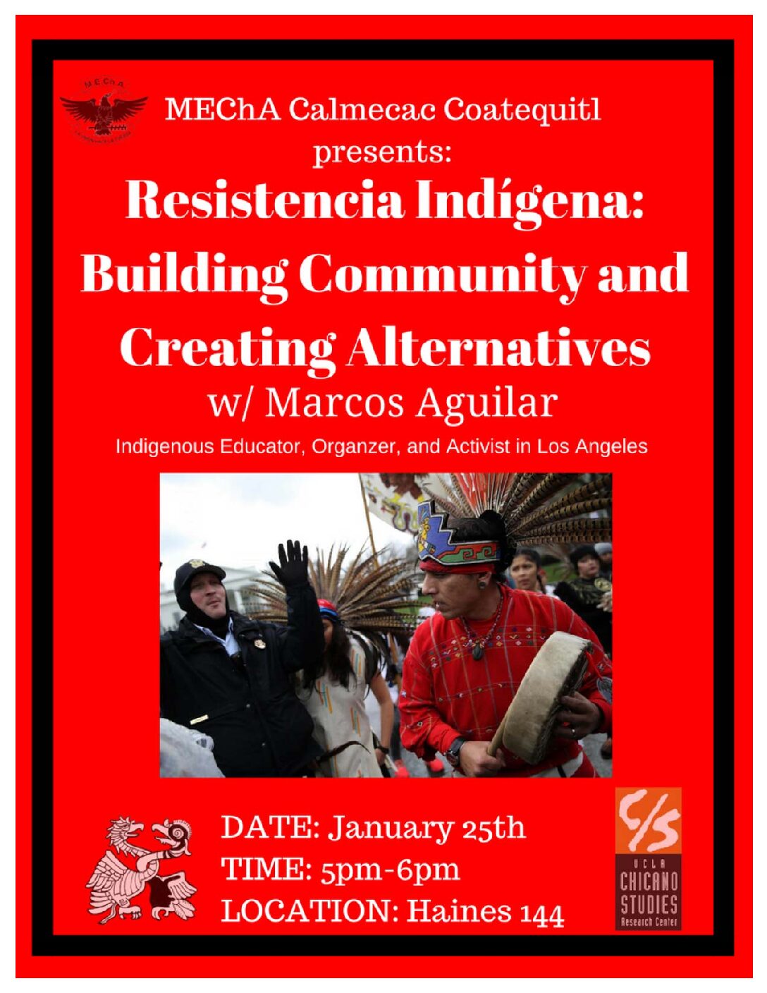 Talk: Marcos Aguilar presents “Resistencia Indigena: Building Community and Creating Alternatives”