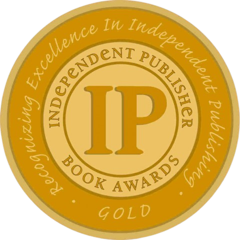 Gold Independent Publisher Book Awards medal showing the letters "IPPY" and text recognizing excellence in independent publishing.