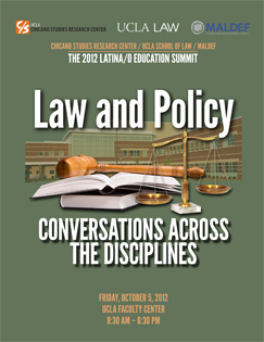 2012 CSRC Latina/o Education Summit: Law and Policy – Conversations across the Disciplines