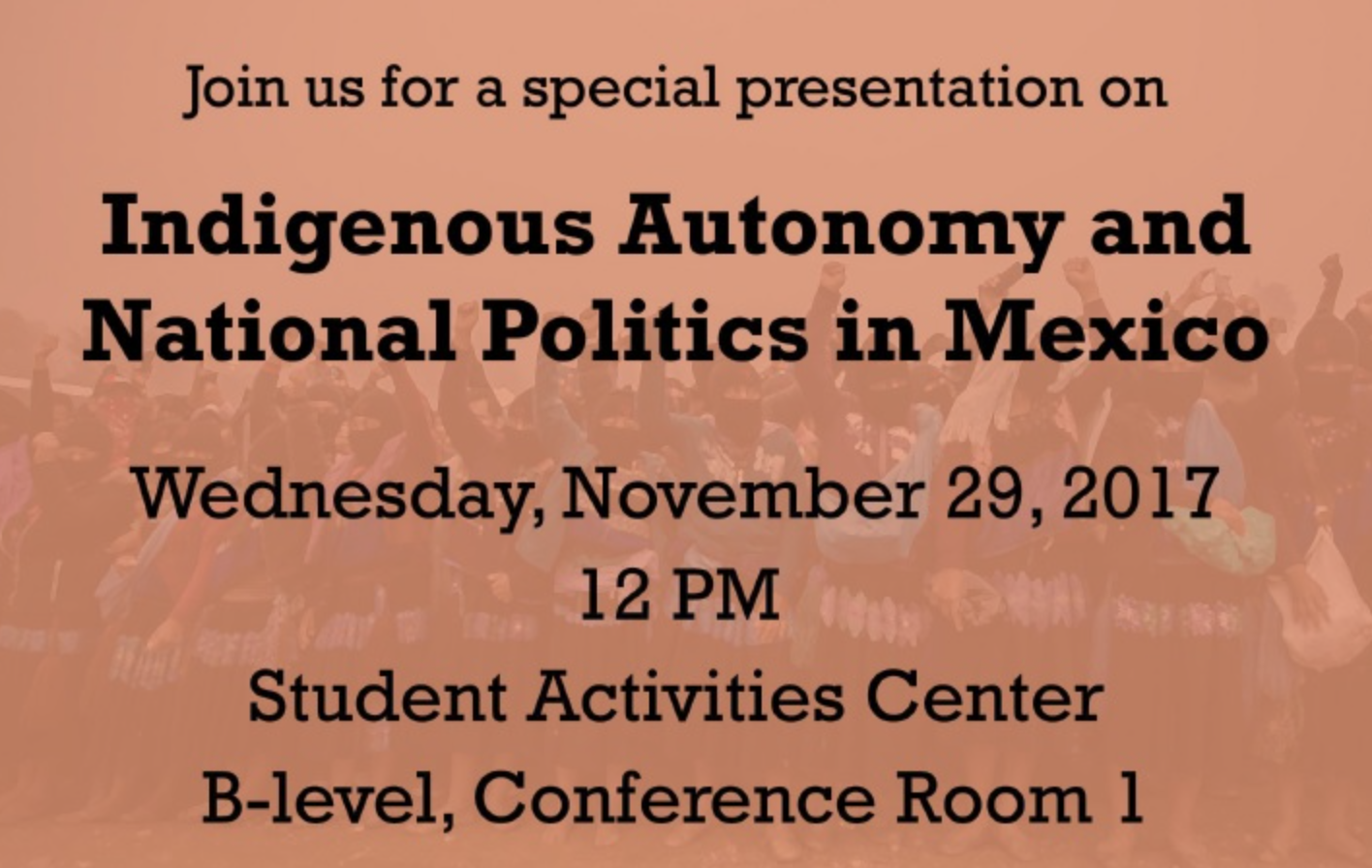 Talk: Indigenous Autonomy and National Politics in Mexico