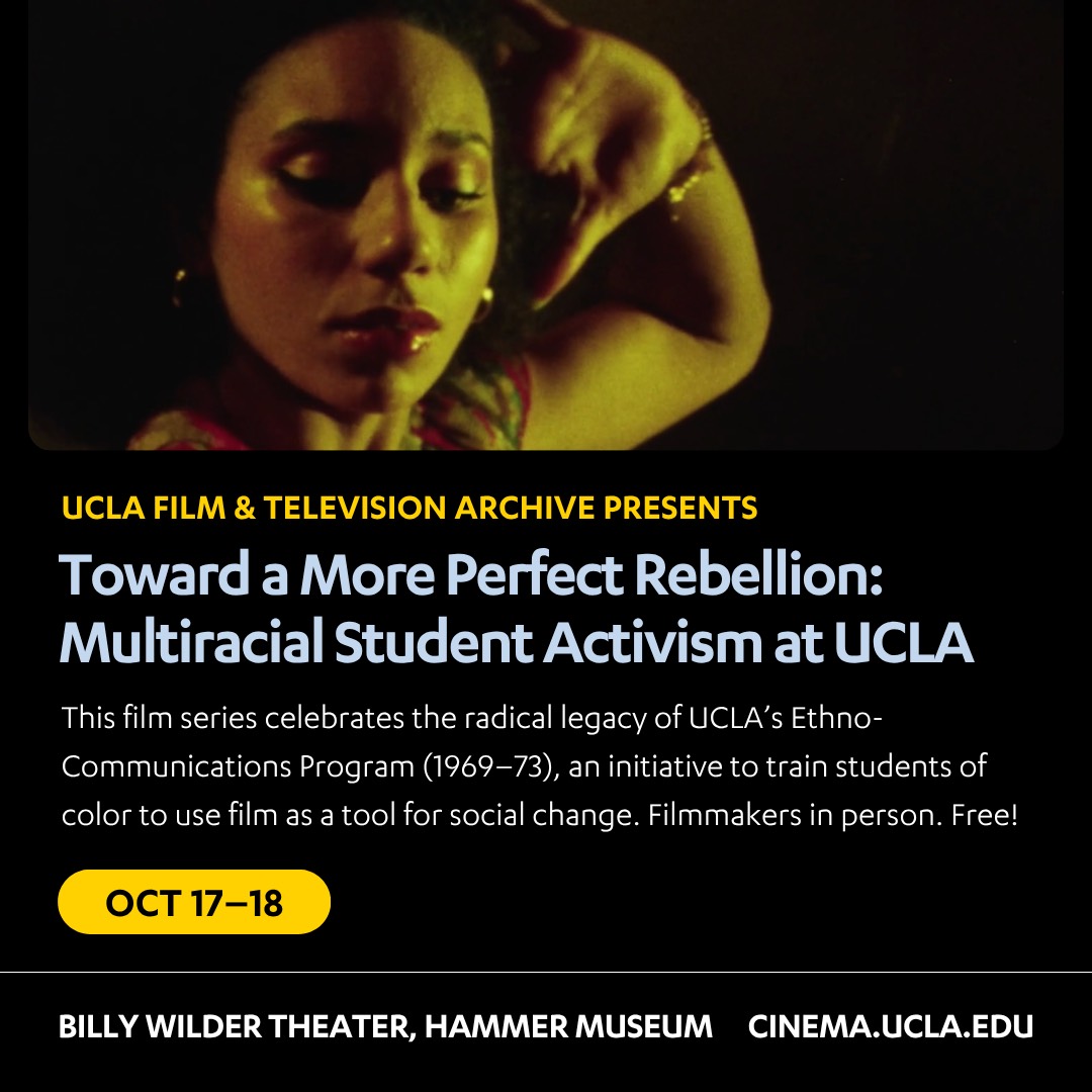 Screening Series: “Toward a More Perfect Rebellion: Multiracial Student Activism at UCLA”