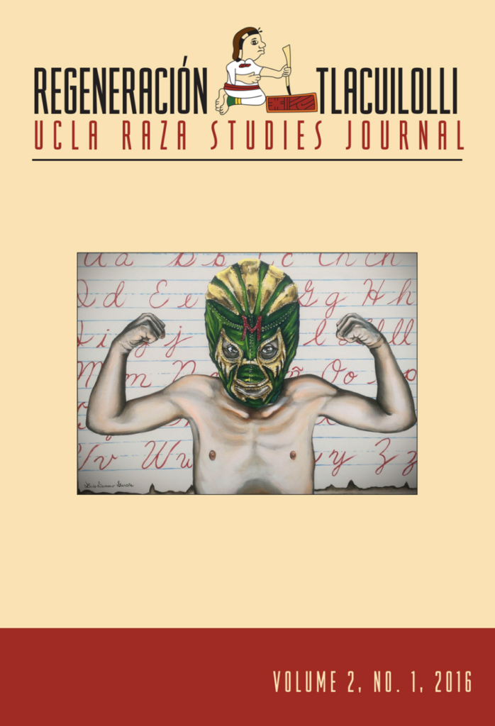 Regeneración Tlacuilolli - UCLA Raza Studies Journal