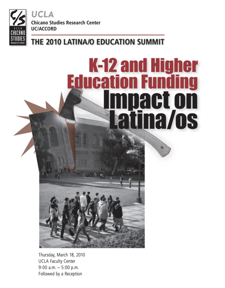 THE 2010 LATINA/O EDUCATION SUMMIT