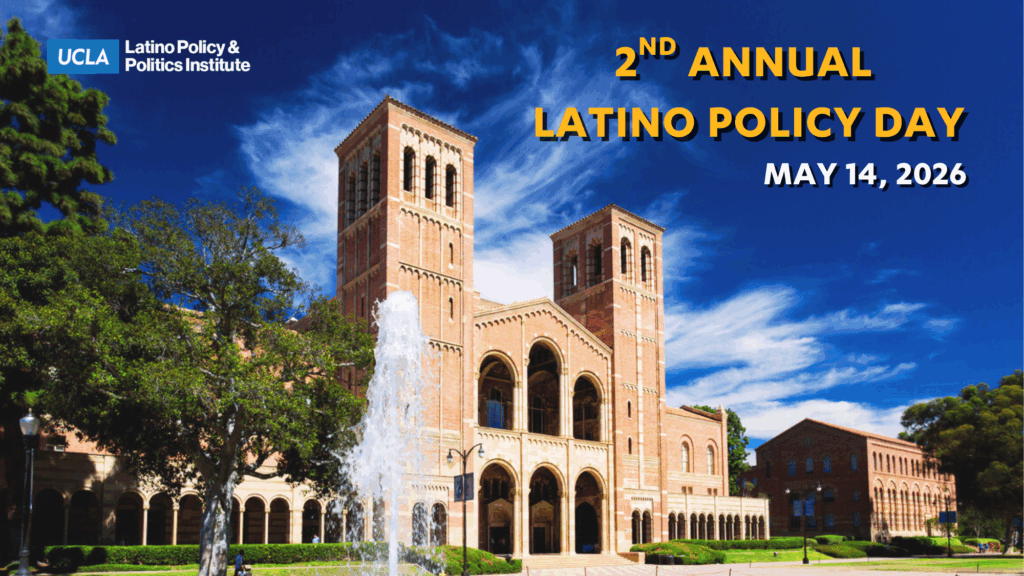 2nd Annual Latino Policy Day event flyer showing Royce Hall under a blue sky with trees and a fountain in front.
