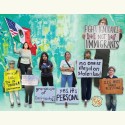Graphic showing eight people holding signs related to immigrant rights and activism.