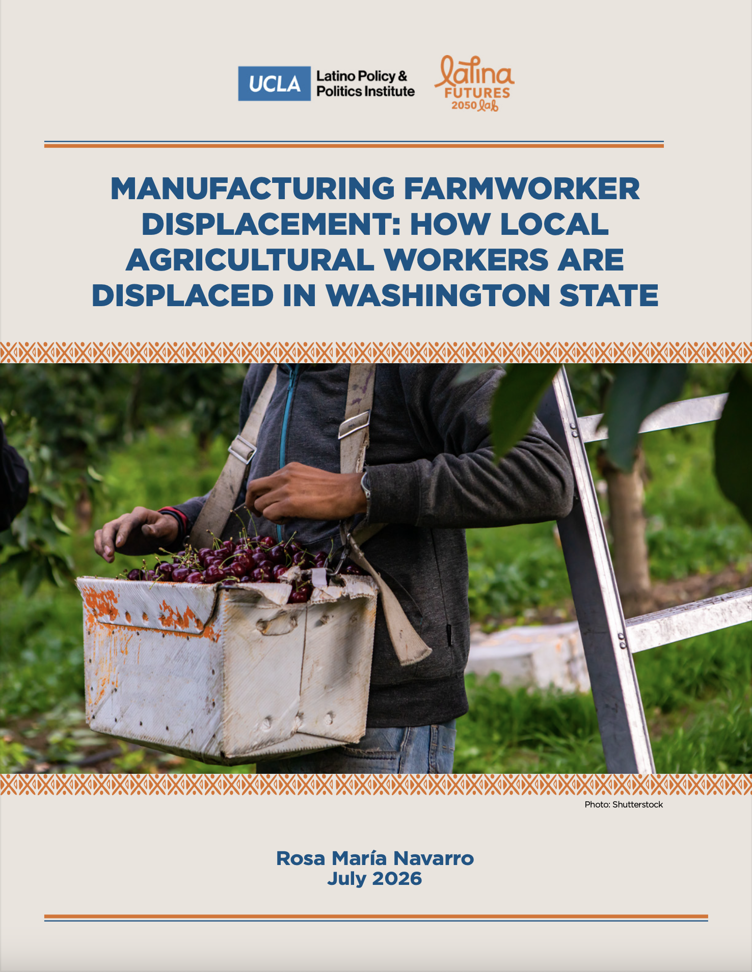 Report cover with photograph of farmworker's torso and carrying a container of freshly picked cherries. Foliage and a ladder is in the background.